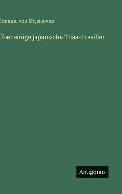 bokomslag Über einige japanische Trias-Fossilien