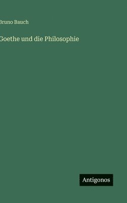 Goethe und die Philosophie