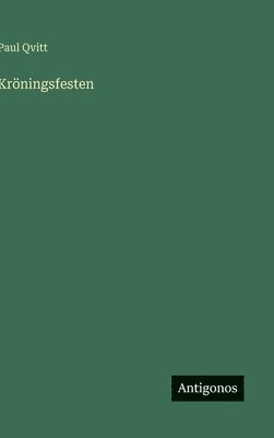 bokomslag Kröningsfesten