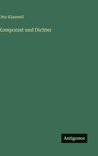 bokomslag Komponist und Dichter