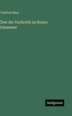bokomslag Über die Textkritik im Neuen Testament
