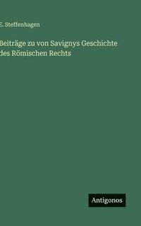 bokomslag Beiträge zu von Savignys Geschichte des Römischen Rechts
