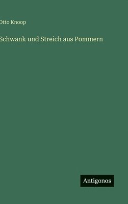 Schwank und Streich aus Pommern