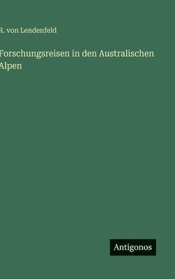 bokomslag Forschungsreisen in den Australischen Alpen