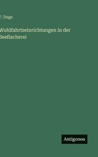 bokomslag Wohlfahrtseinrichtungen in der Seefischerei