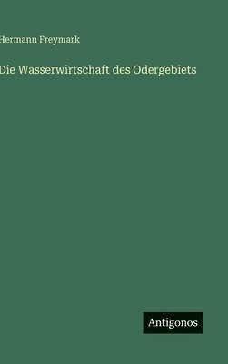 bokomslag Die Wasserwirtschaft des Odergebiets