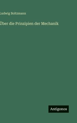 bokomslag Über die Prinzipien der Mechanik