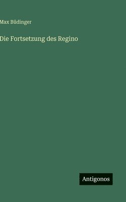 bokomslag Fortsetzung des Regino