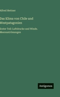 Klima von Chile und Westpatagonien