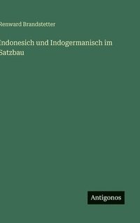 bokomslag Indonesich und Indogermanisch im Satzbau