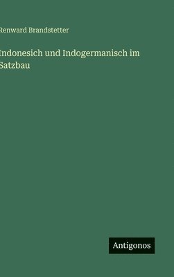 Indonesich und Indogermanisch im Satzbau