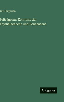 bokomslag Beiträge zur Kenntnis der Thymelaeaceae und Penaeaceae