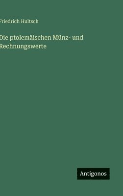 bokomslag ptolemäischen Münz- und Rechnungswerte