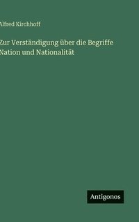 bokomslag Zur Verständigung über die Begriffe Nation und Nationalität
