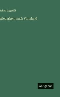 bokomslag Wiederkehr nach Värmland