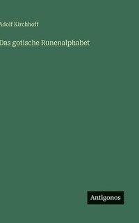 bokomslag Das gotische Runenalphabet