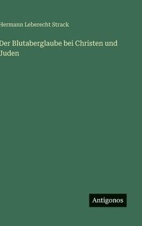 bokomslag Blutaberglaube bei Christen und Juden