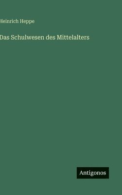 bokomslag Schulwesen des Mittelalters