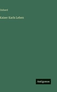 bokomslag Kaiser Karls Leben