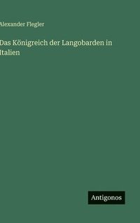 bokomslag Königreich der Langobarden in Italien