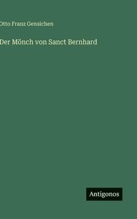 bokomslag Mönch von Sanct Bernhard