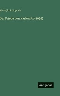 bokomslag Friede von Karlowitz (1699)