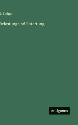 Belastung und Entartung