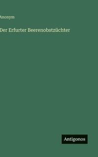 bokomslag Erfurter Beerenobstzüchter