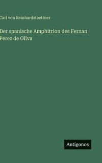 bokomslag spanische Amphitrion des Fernan Perez de Oliva