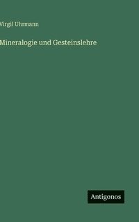 bokomslag Mineralogie und Gesteinslehre