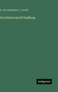bokomslag Das Römercastell Saalburg