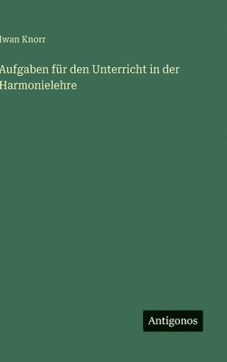 bokomslag Aufgaben für den Unterricht in der Harmonielehre