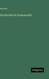 bokomslag Bordell als Staatsanstalt