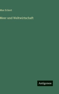 bokomslag Meer und Weltwirtschaft