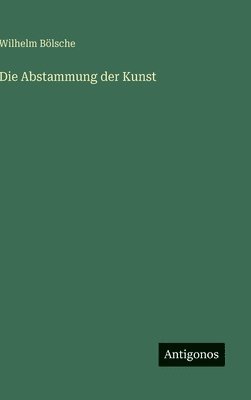 bokomslag Abstammung der Kunst