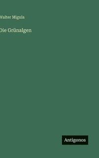bokomslag Die Grünalgen