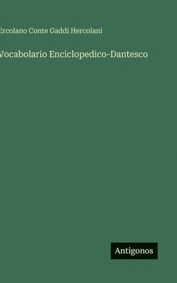 bokomslag Vocabolario Enciclopedico-Dantesco
