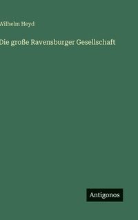 bokomslag große Ravensburger Gesellschaft