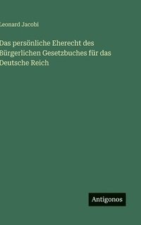 bokomslag persönliche Eherecht des Bürgerlichen Gesetzbuches für das Deutsche Reich