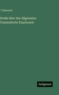 bokomslag Studie über das Allgemeine Traumatische Emphysem