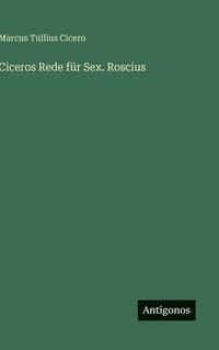 bokomslag Ciceros Rede für Sex. Roscius