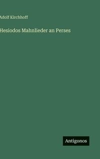 bokomslag Hesiodos Mahnlieder an Perses