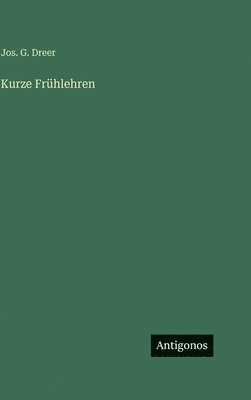 bokomslag Kurze Frühlehren