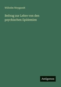 bokomslag Beitrag zur Lehre von den psychischen Epidemien
