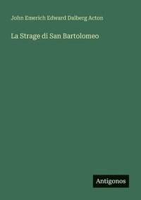 bokomslag La Strage di San Bartolomeo