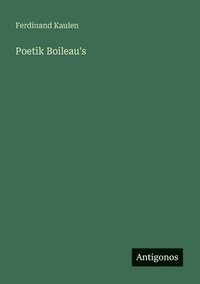 bokomslag Poetik Boileau's
