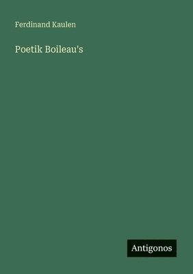bokomslag Poetik Boileau's