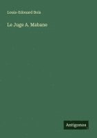 bokomslag Le Juge A. Mabane