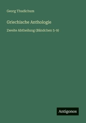 bokomslag Griechische Anthologie
