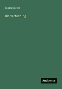 bokomslag Die Verführung